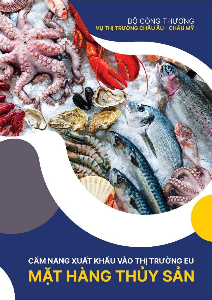 Cẩm nang hướng dẫn xuất khẩu mặt hàng thủy sản vào thị trường EU