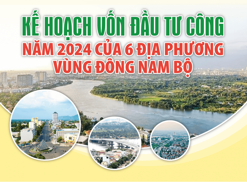 infographics-ke-hoach-von-dau-tu-cong-nam-2024-cua-6-dia-phuong-vung-dong-nam-bo