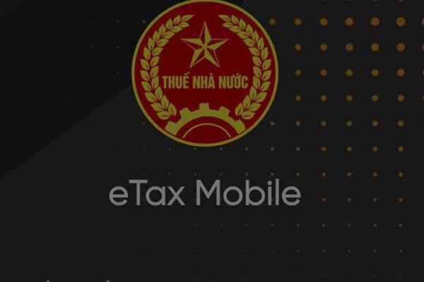 Hướng dẫn cách kê khai thuế trên app eTax Mobile cho hộ kinh doanh