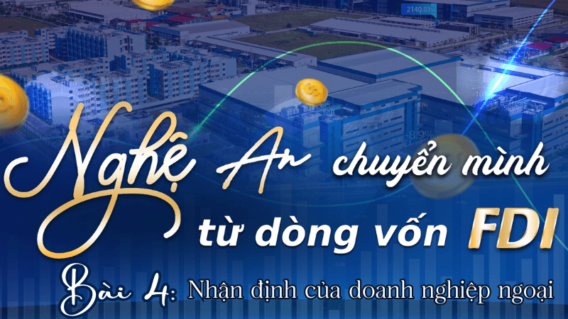 nghe-an-chuyen-minh-tu-dong-von-fdi-nhan-dinh-cua-doanh-nghiep-ngoai